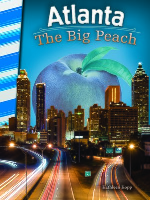cover image of Atlanta: The Big Peach